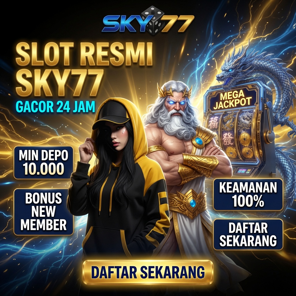 SKY77 : Tembak Langit Link Login Resmi Slot Gacor Terpercaya Anti Ribet